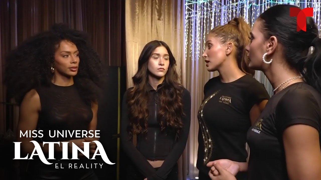 Los roces y enfrentamientos entre las candidatas no cesan | Miss Universe Latina, El Reality