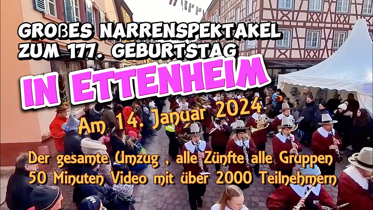 Umzug Ettenheim 14. Januar 2024. Großes Narrenspektakel mit über 2000 Teilnehmern