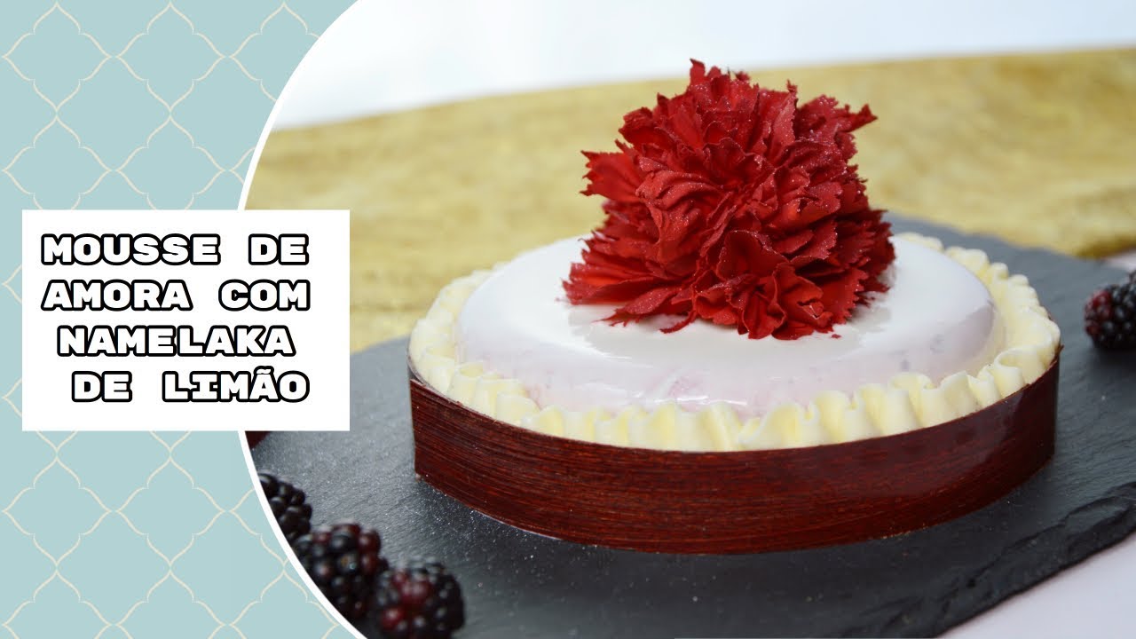 MOUSSE DE AMORA COM NAMELAKA DE LIMÃO (Doces finos)