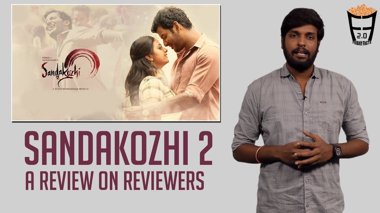 Sandakozhi 2 | A Review on Reviewers | #Vishal | #KeerthySuresh | Friday Facts