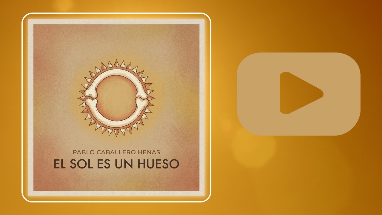 EL SOL ES UN HUESO - Pablo Caballero Henas
