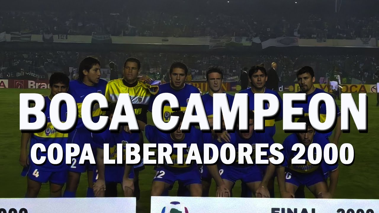 BOCA CAMPEÓN de la COPA LIBERTADORES 2000 | La Primera Copa de Carlos Bianchi en Boca 🏆