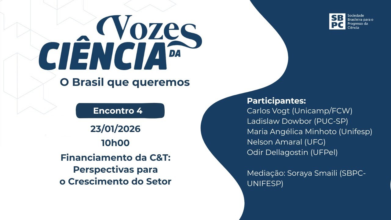 Vozes da Ciência: Financiamento da C&T - Perspectivas para o Crescimento do Setor