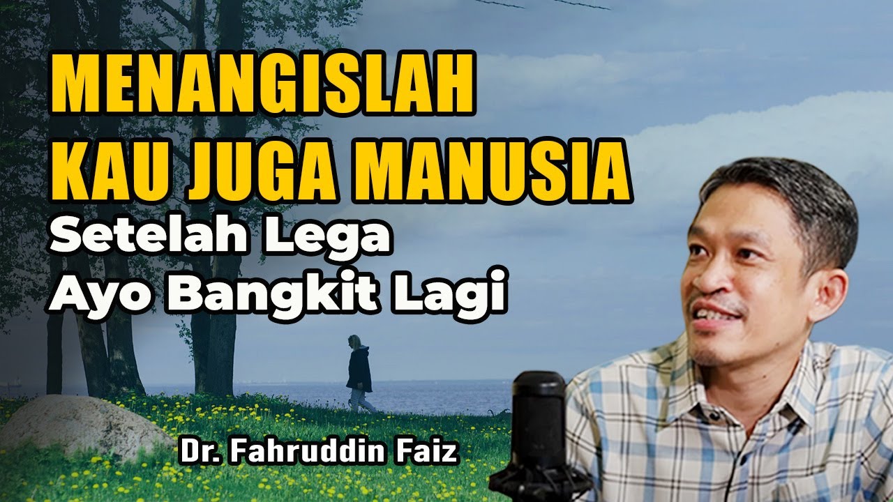 Menyakitkan Memang, Tapi Hidup Harus Terus Berlanjut | Ngaji Filsafat | Dr.Fahruddin Faiz