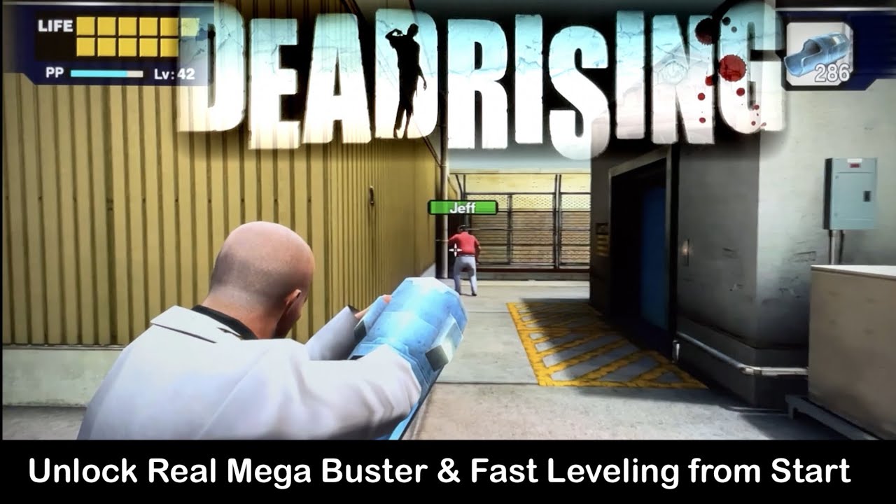 Dead Rising | Unlock Real Mega Buster & Fast Leveling from Start