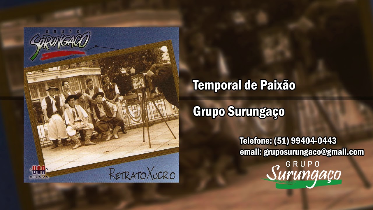 Grupo Surunga&ccedil;o - Temporal de Paix&atilde;o