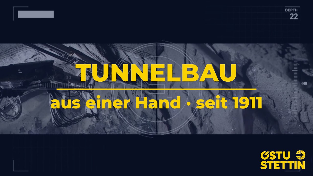 Tunnelbau - Tradition bei &Ouml;STU-STETTIN