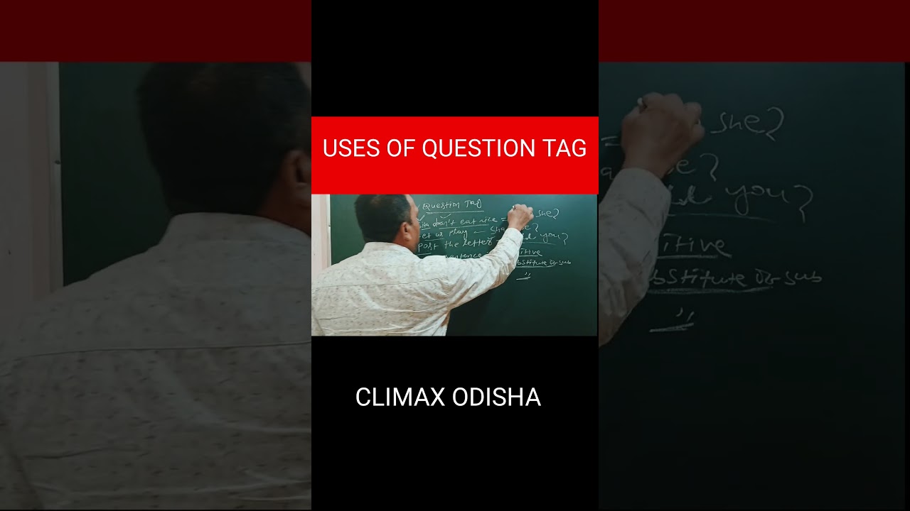 USES OF QUESTION TAG 