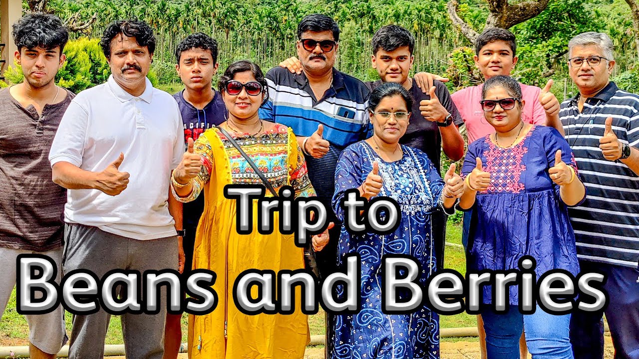 Beans and Berries Coorg