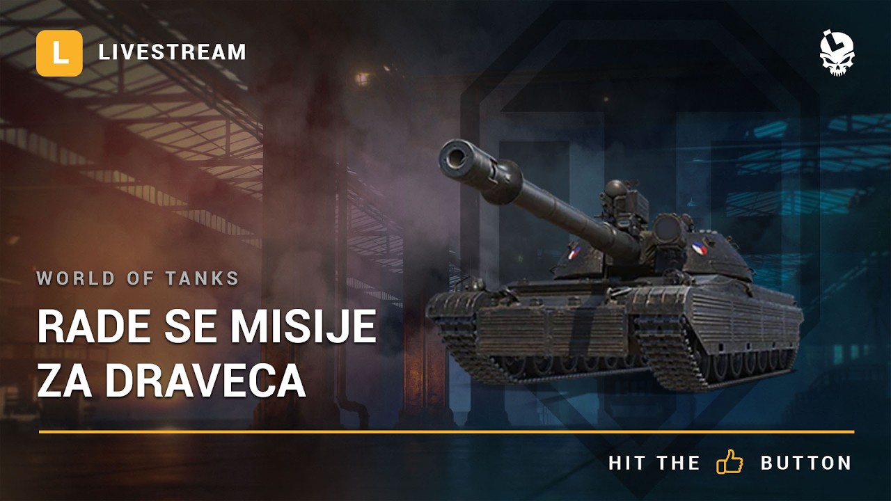 Laponac strimuje - World of Tanks 🔴 Rade se misije za Draveca