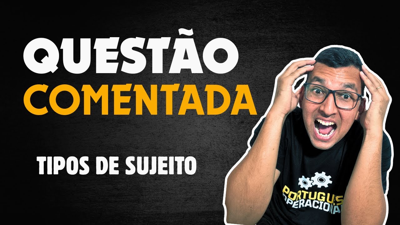 Questão Resolvida - Tipos de Sujeito