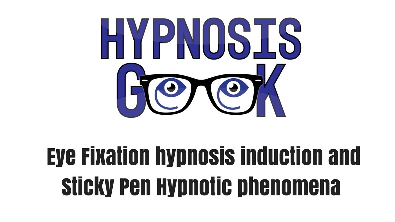 Hypnosis Induction #1 - Eye Fixation and Sticky Pen Hypnosis Induction