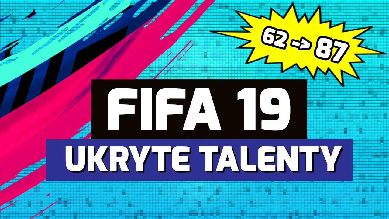 FIFA 19: Skład WIELKICH TALENTÓW