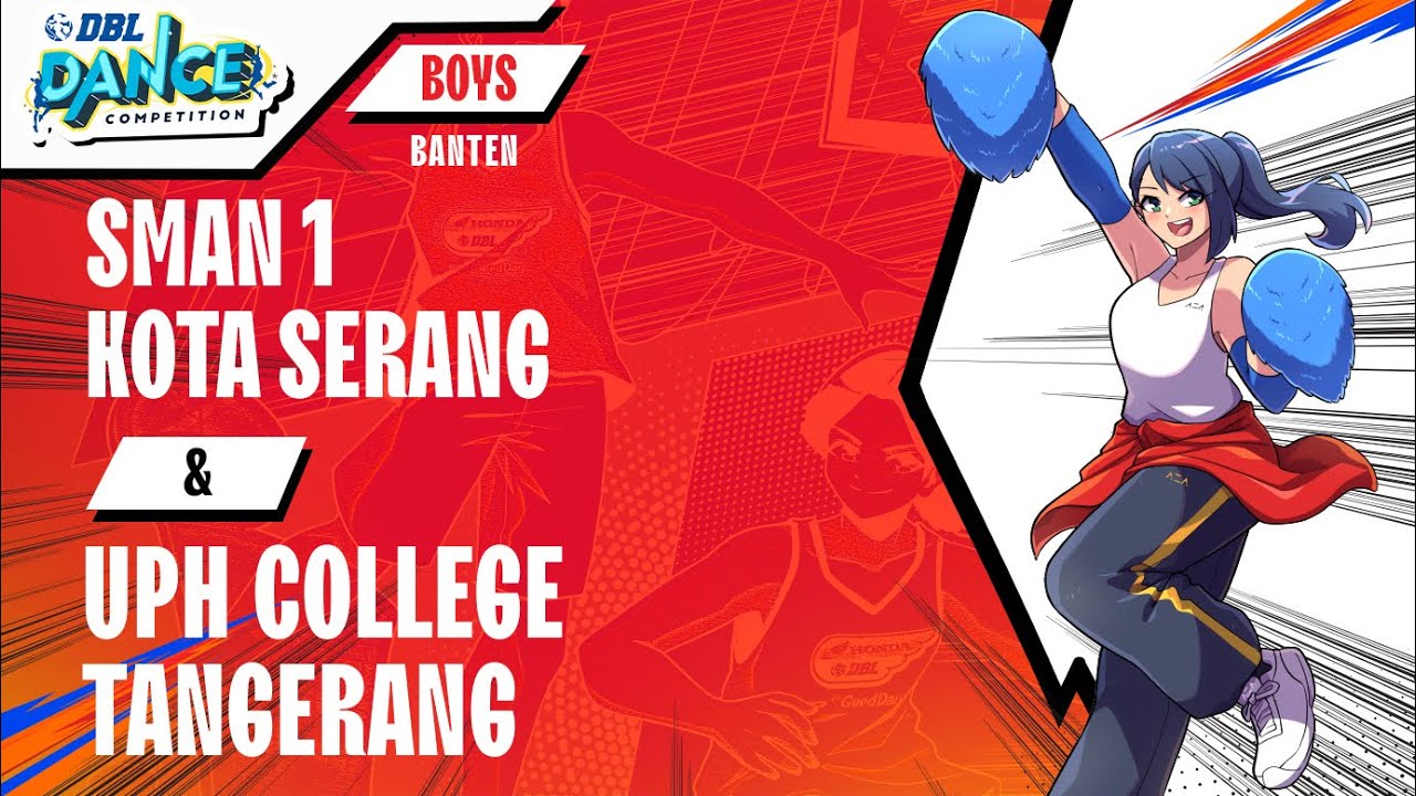DBL DANCE | SMAN 1 KOTA SERANG & UPH COLLEGE TANGERANG