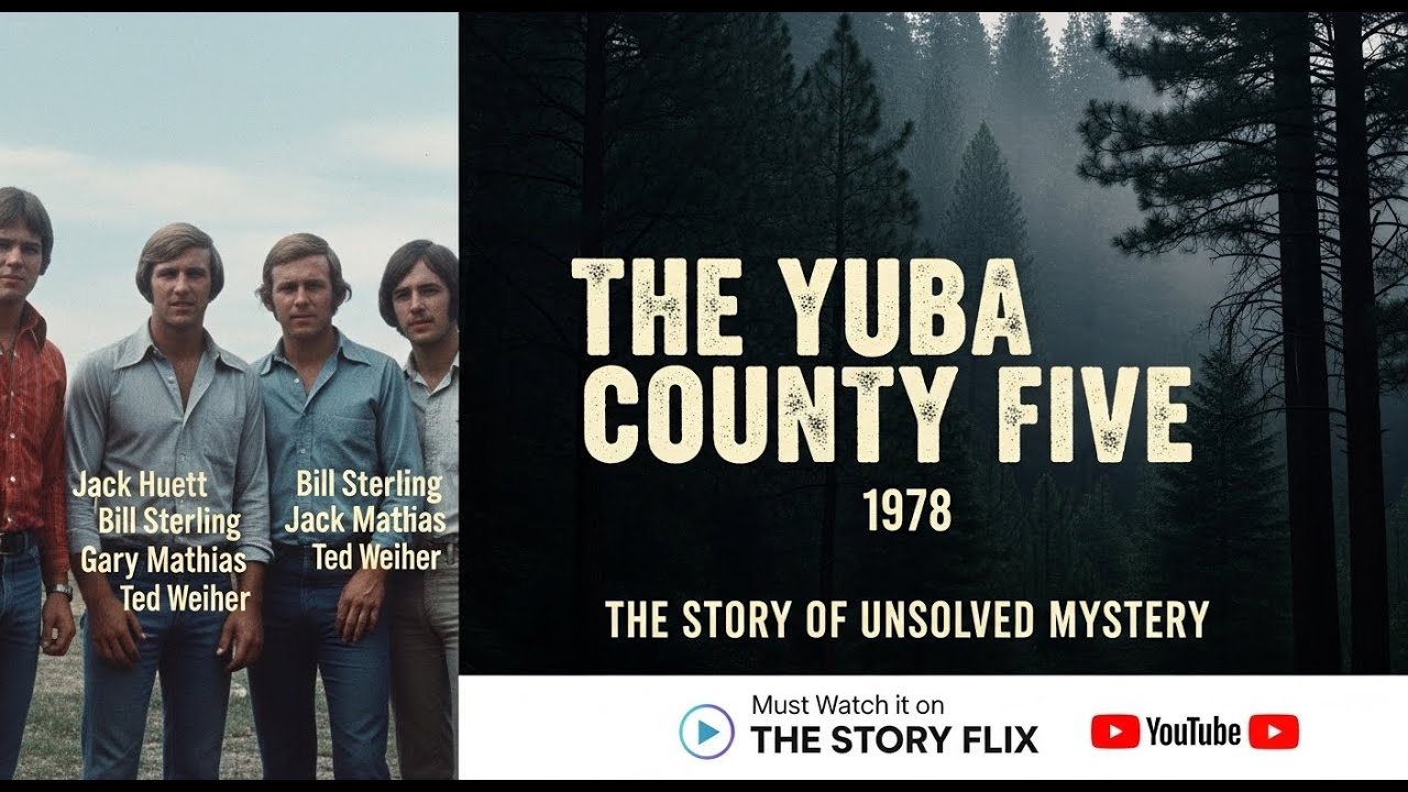 The Yuba County Five (1978) Unsolved Mystery