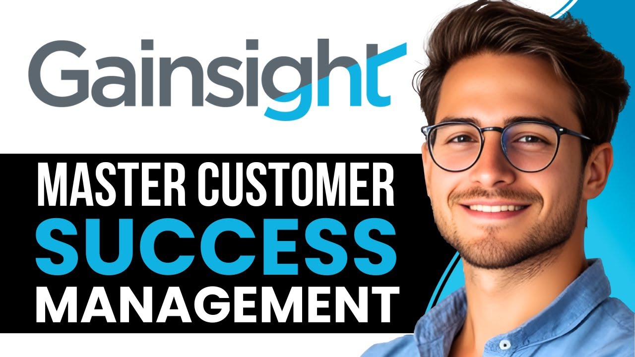 Учебное пособие Gainsight для начинающих | Освойте управление успехом клиентов в 2025 году