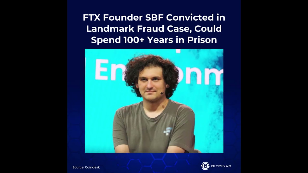 FTX Founder Sam Bankman-Fried Convicted in Landmark Fraud Case