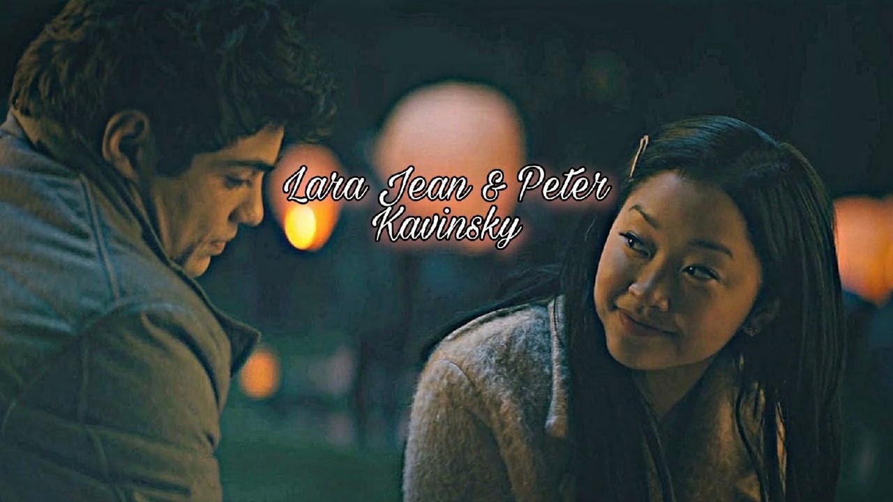 Lara Jean & Peter Kavinsky | love story