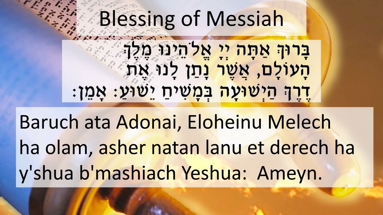 Blessing of Messiah
