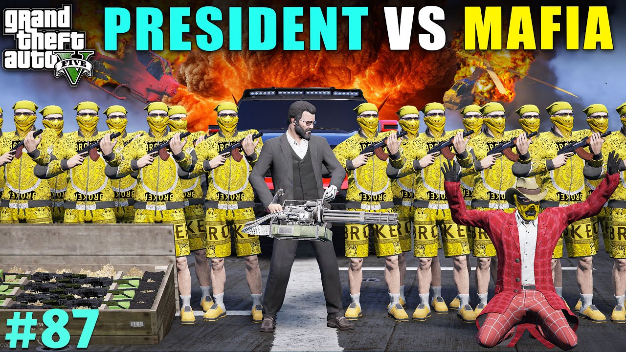 PRESIDENT VS MAFIA | GTA 5 GAMEPLAY #87