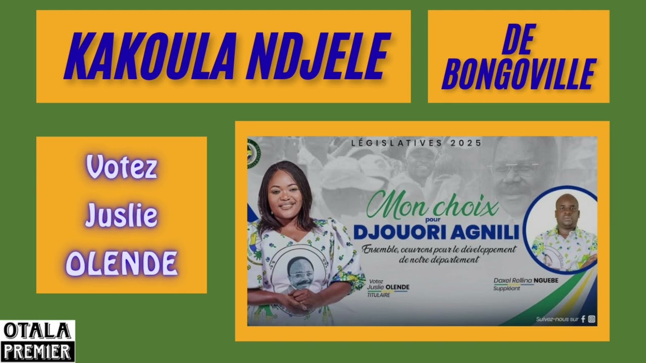 KAKOULA NDJELE - Votez Juslie OLENDE (Audio officiel)