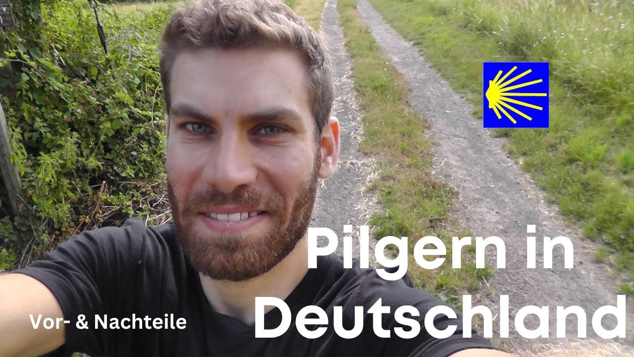 Pilgern in Deutschland: Vor- & Nachteile von deutschen Jakobswegen