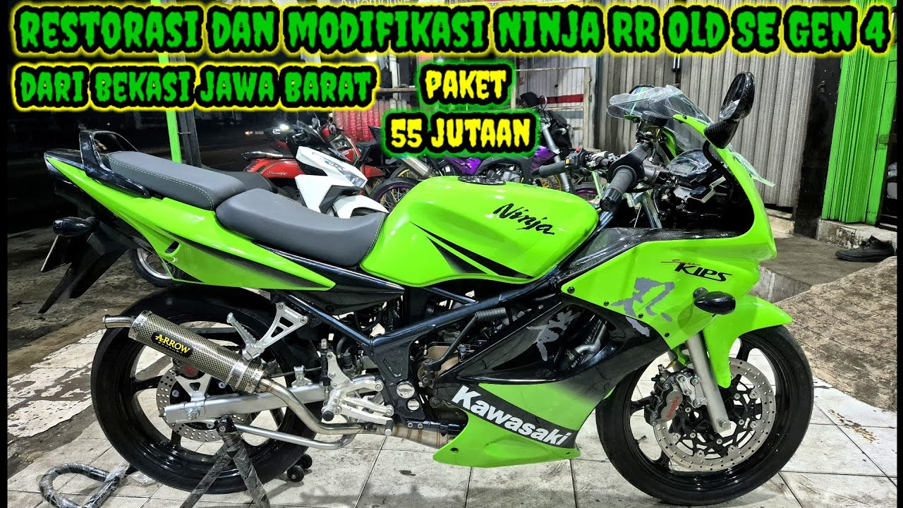 Finish Restorasi Dan Modifikasi Ninja RR Old SE Gen 4 Dari Bekasi Paket 55 juta