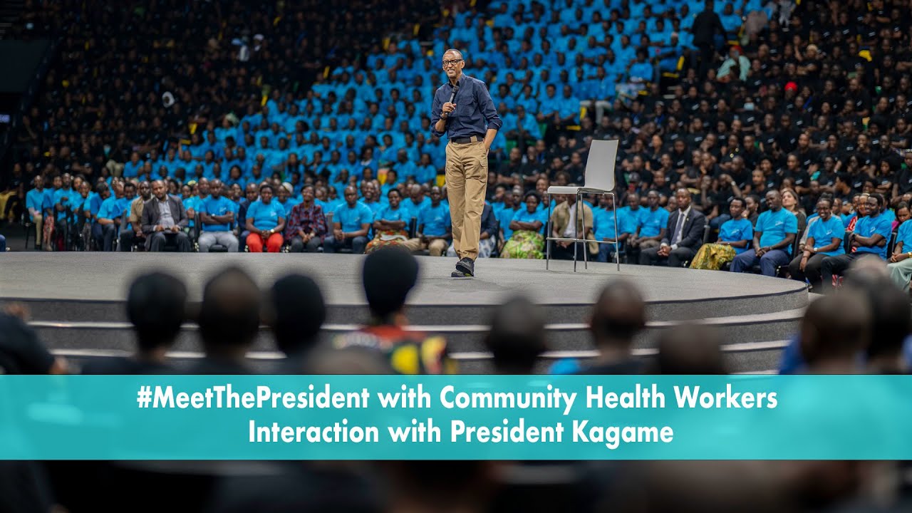 #MeetThePresident with Community Health Workers | Interaction with President Kagame.