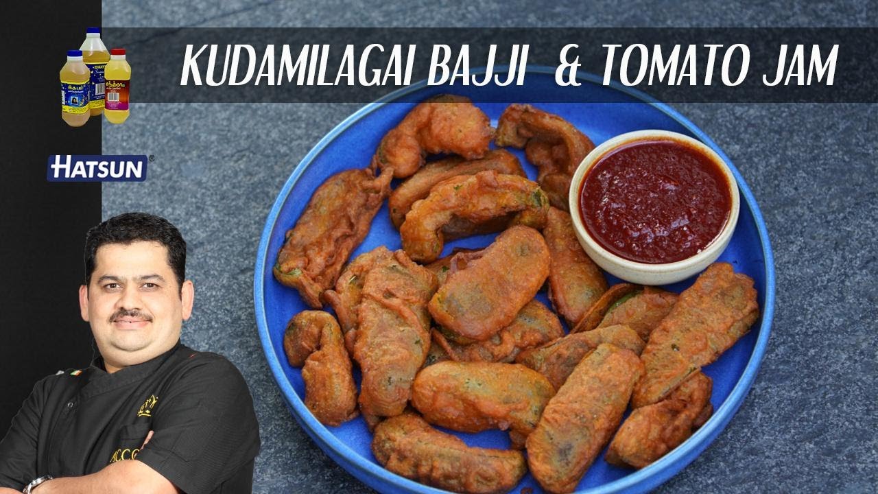 Kudamilagai Bajji & Tomato Jam | Chef Venkatesh Bhat