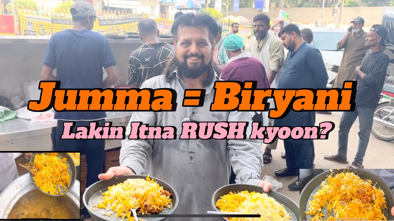 Karachi ki Jumma Biryani – Itna rush dekha hai kabhi?