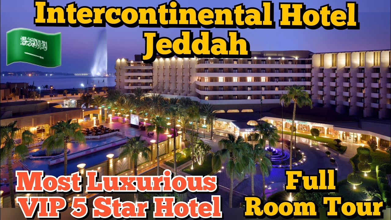 Intercontinental Hotel Jeddah | Most Luxurious 5 Star Hotel | Full Room Tour | Saudi Arabia 🇸🇦