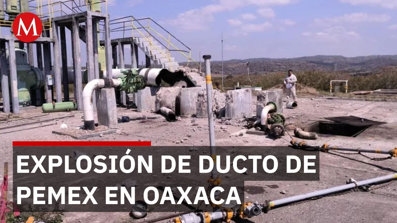Explosi&oacute;n en ducto de Pemex en Oaxaca deja 3 muertos y 6 heridos