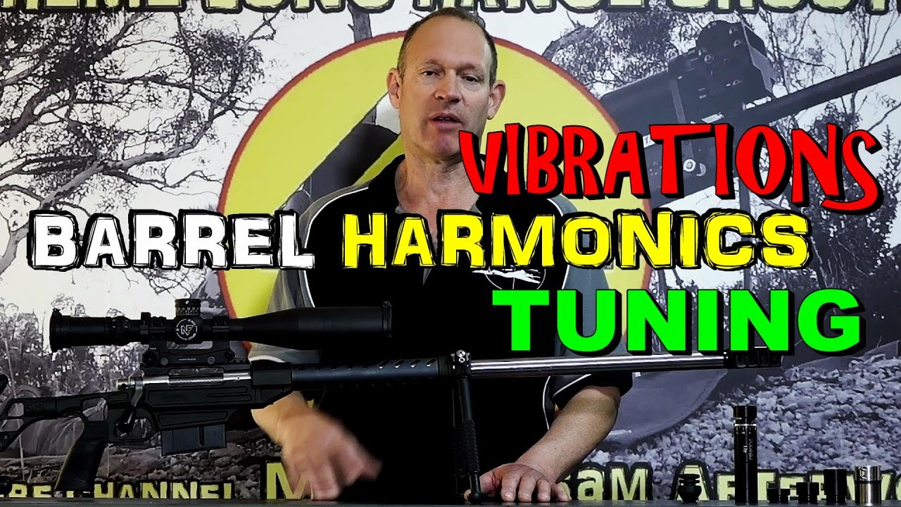 Barrel Tuning/Harmonic's (Basic Overview)
