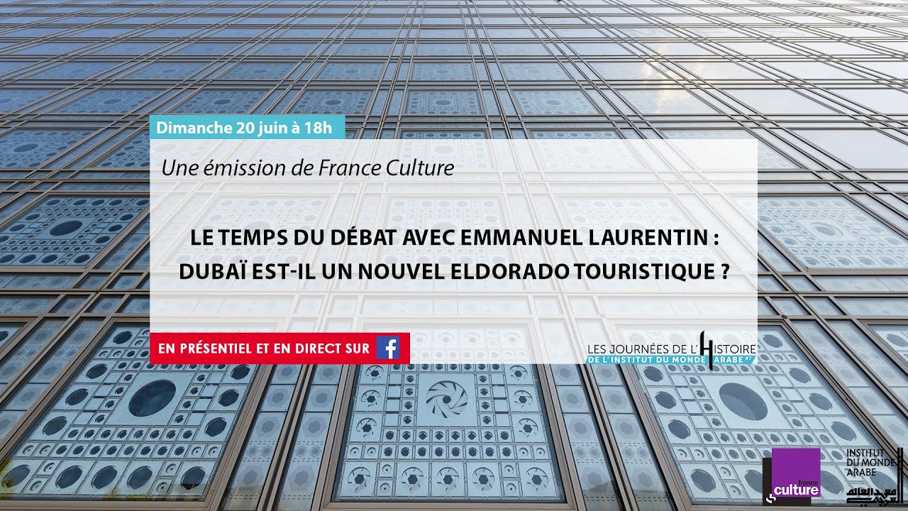 Le Temps du d&eacute;bat avec Emmanuel Laurentin : Duba&iuml; est-il un nouvel eldorado touristique ?
