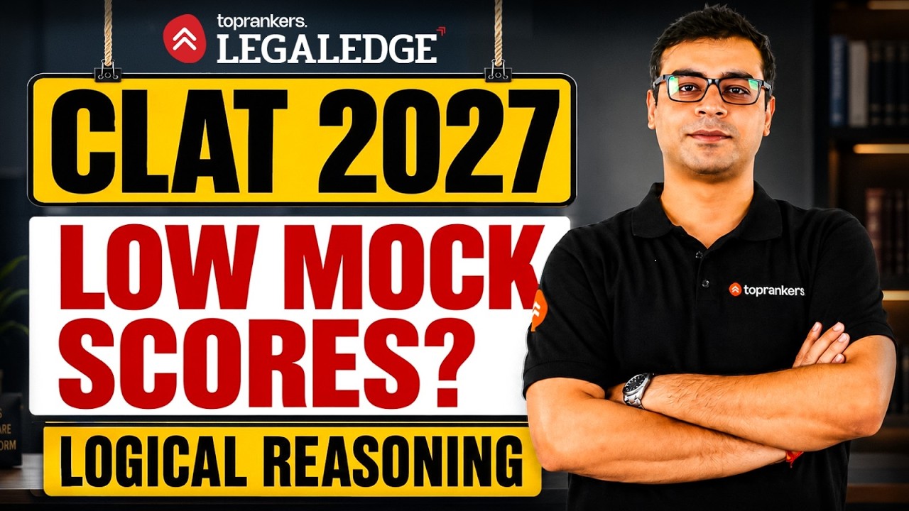 CLAT 2027:  How to Build Your Logical Reasoning Strategy | LegalEdge