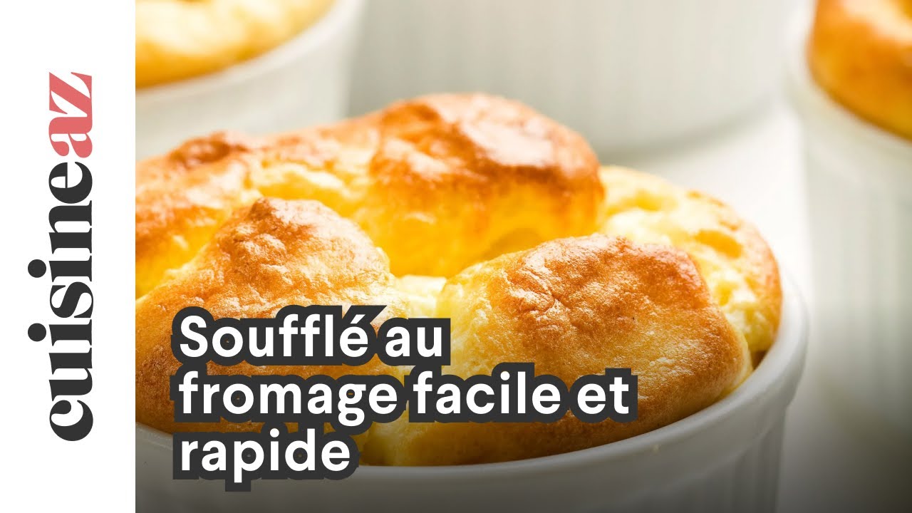 Souffl&eacute; au fromage facile et rapide