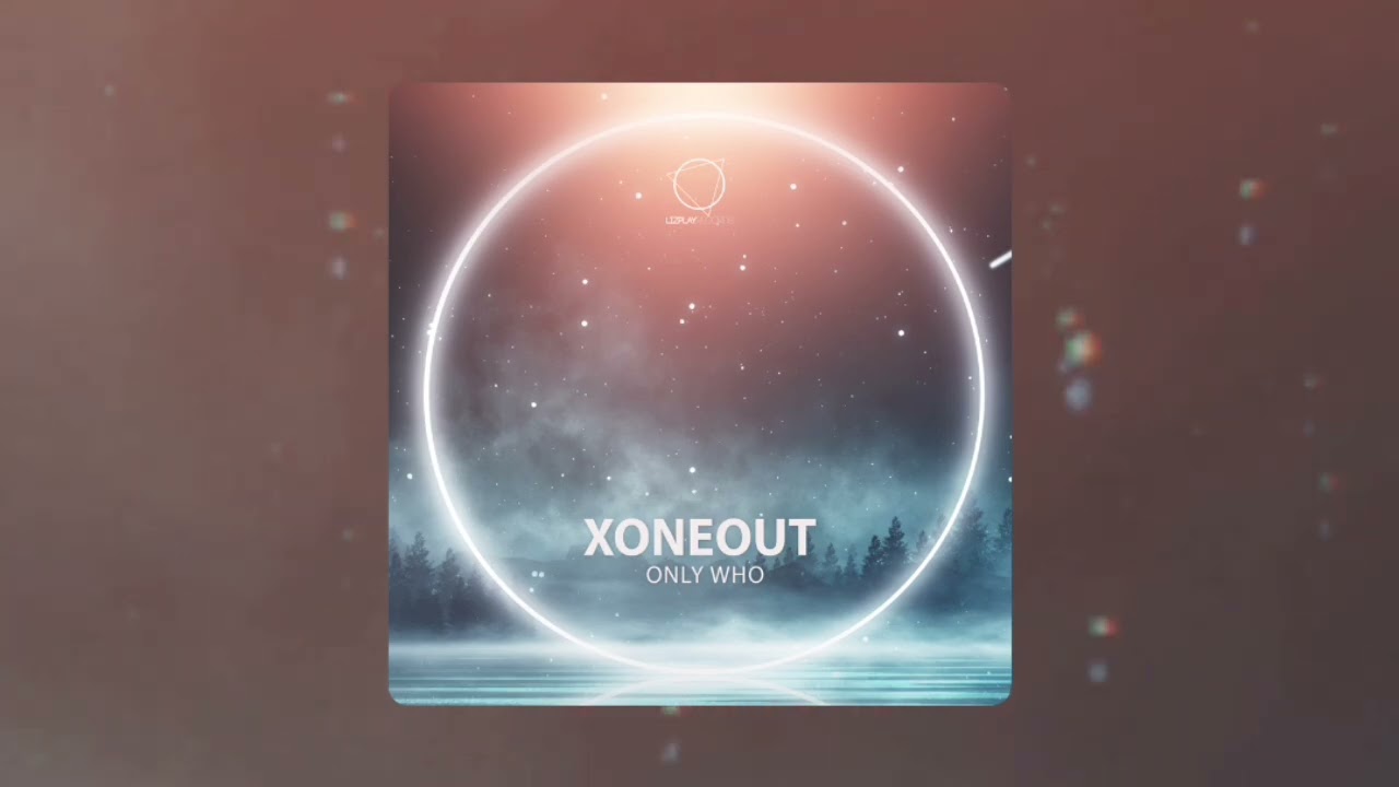 Xoneout - Only Who (Lizplay Records) #DNB