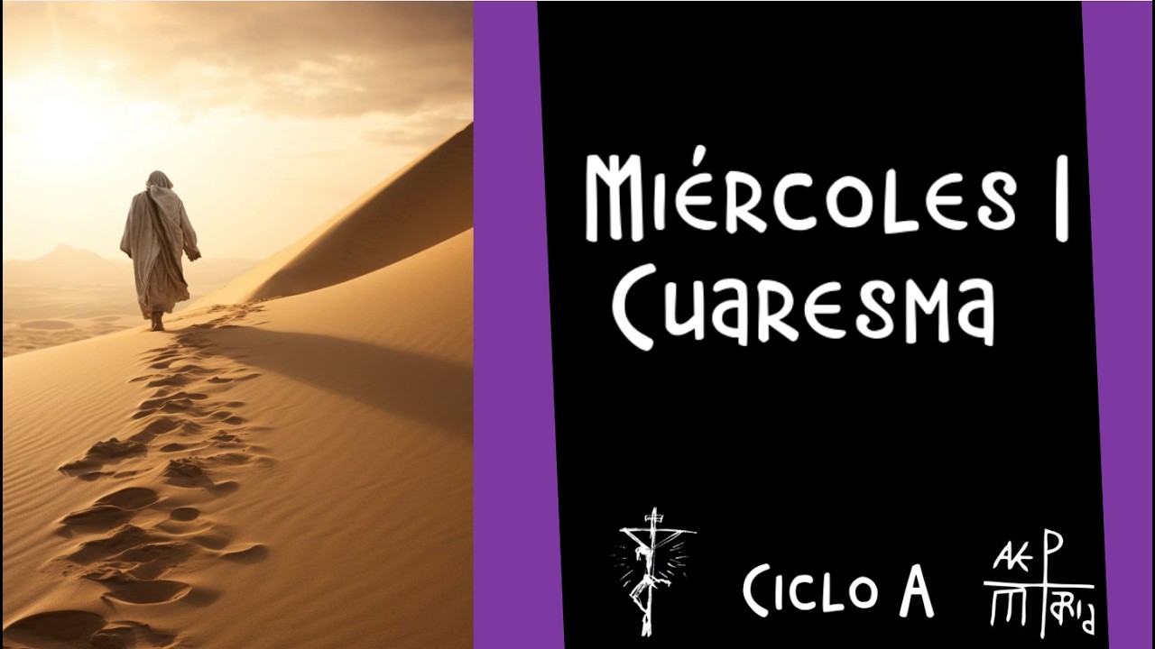 Miércoles I Cuaresma