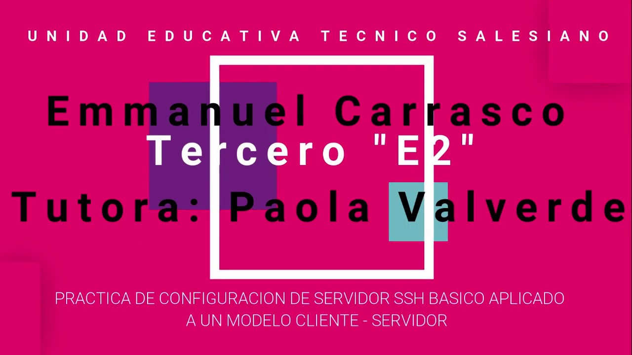 Pr&aacute;ctica de configuraci&oacute;n de servidor SSH b&aacute;sico aplicado a un modelo cliente - servidor