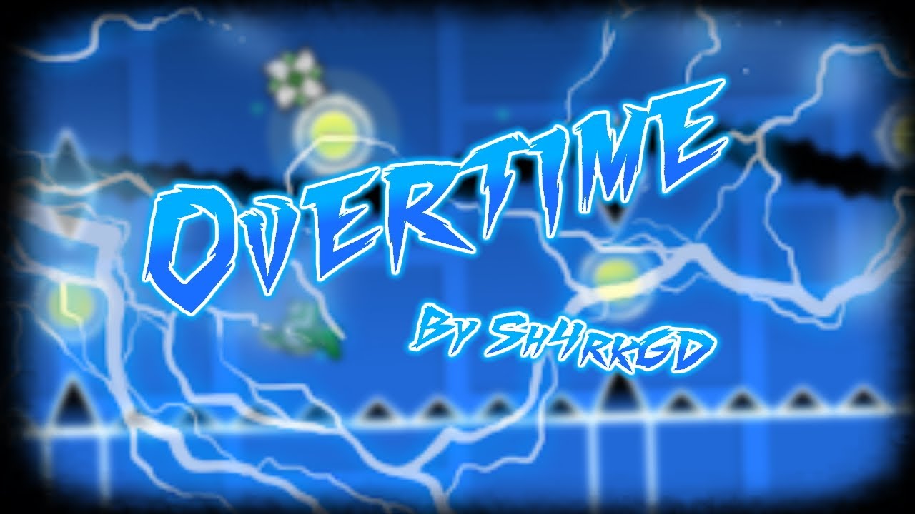 FIRST VICTOR! | Geometry Dash Overtime by Sh4rkGD 100% (Insane/Extreme Demon)