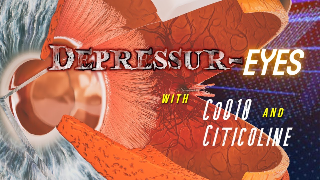 Depressur-EYES with CoQ10 and Citicoline!