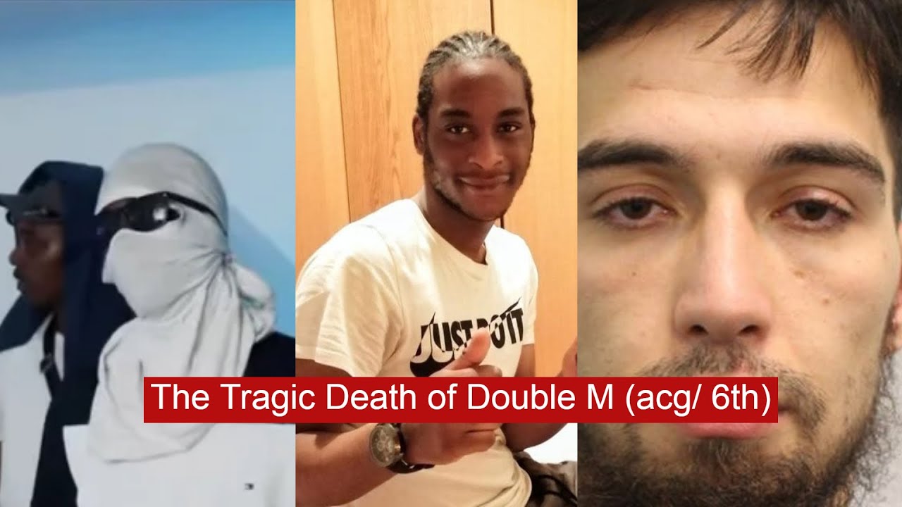 the tragic d*ath of double M acg 6th