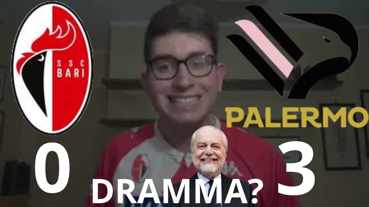 BARI PALERMO 0-3: DRAMMA O NORMALITA'?