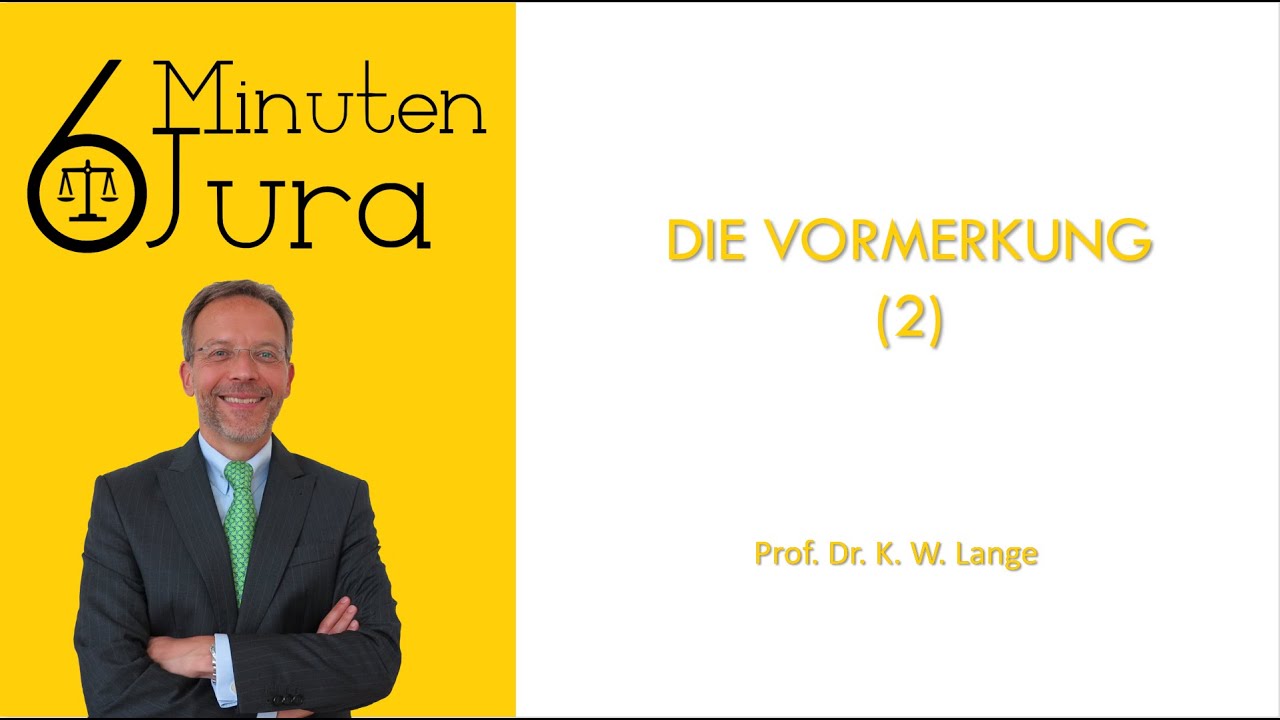 Die Vormerkung (2)