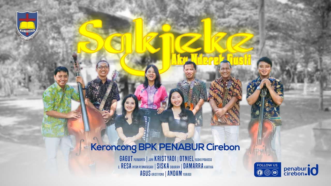 SAKJEKE AKU NDEREK GUSTI | Keroncong BPK PENABUR Cirebon