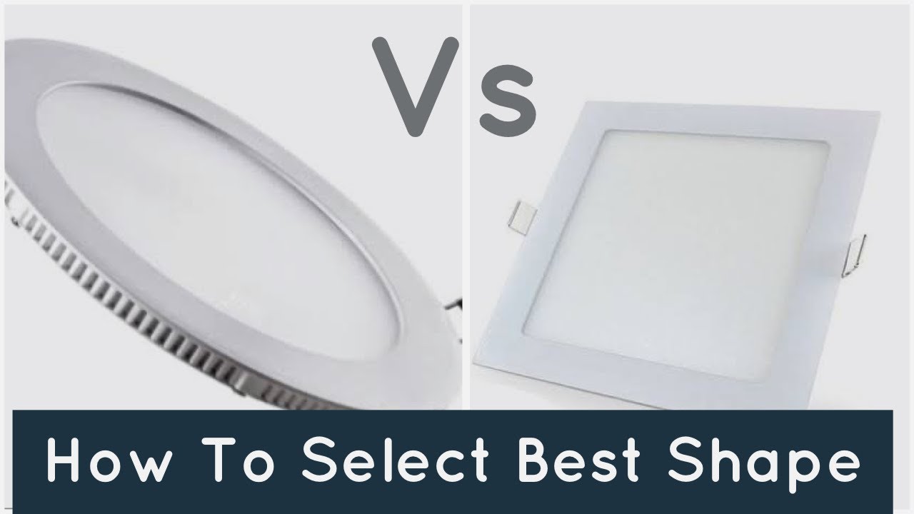 Square Shape Light Vs Circular Shape Light