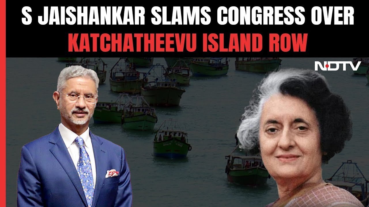 Katchatheevu Island Row | S Jaishankar Slams Congress: 