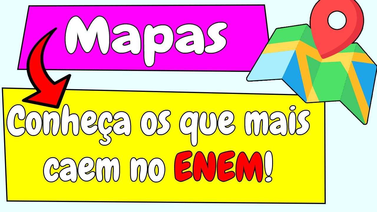 Estes são os  TIPOS DE MAPAS que mais caem no ENEM! (CARTOGRAFIA)