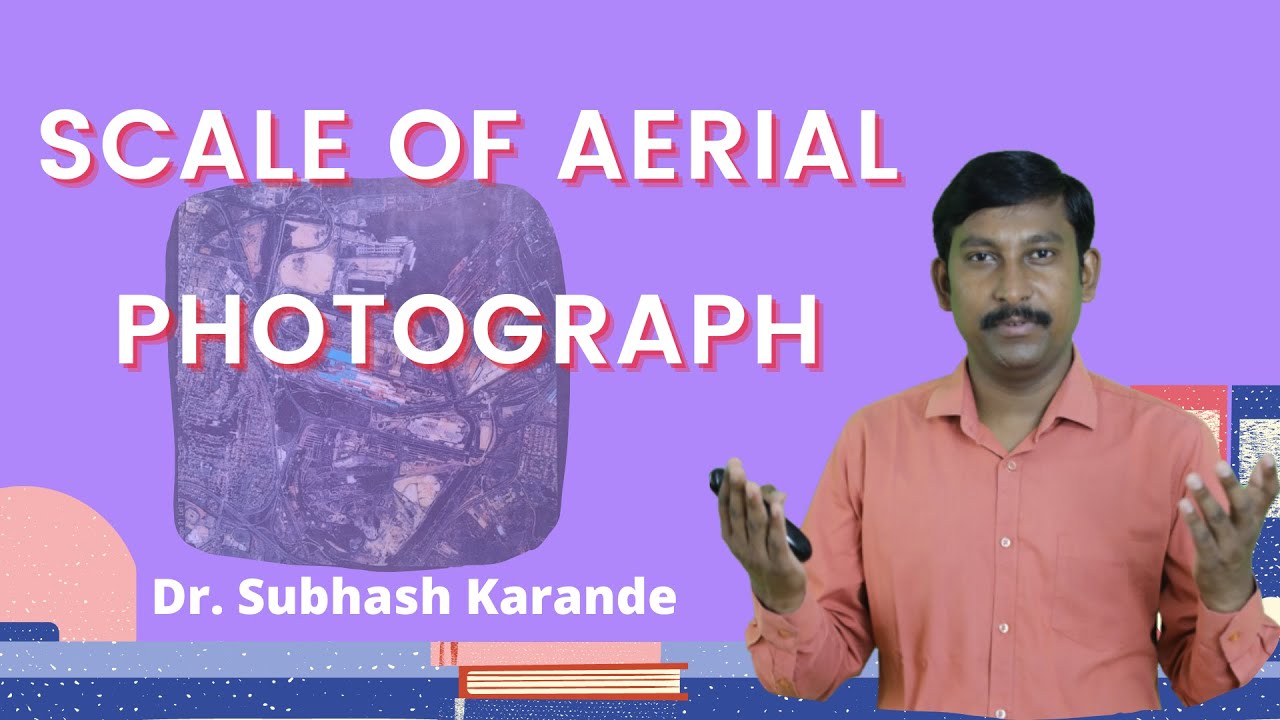 Scale of Aerial Photograph
