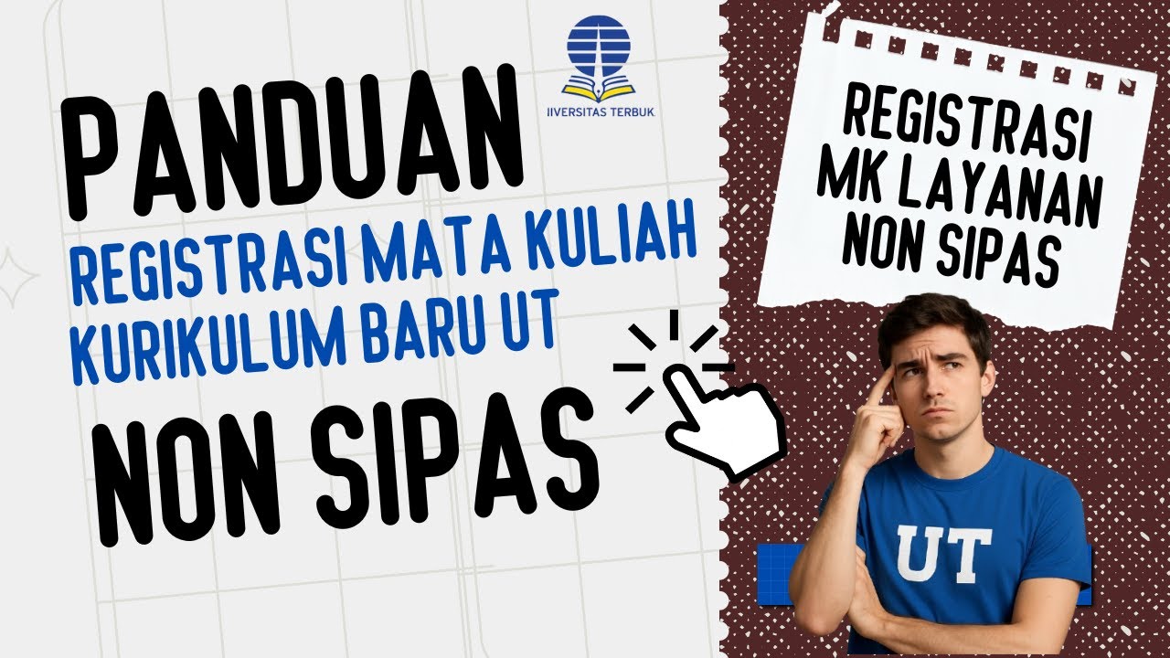 REGISTRASI MATAKULIAH UNTUK LAYANAN NON SIPAS KURIKULUM BARU UT